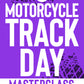 Motorcycle Track Day Masterclass